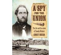 Corey Recko A Spy for the Union (Tascabile)