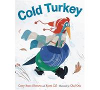Corey Rosen Schwartz Kirsti Call Cold Turkey (Copertina rigida)