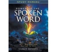 Corey Russell Power of the Spoken Word Study Manual (Tascabile)