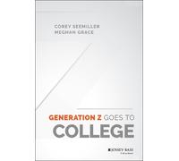 Corey Seemiller Meghan Grace Generation Z Goes to College (Copertina rigida)