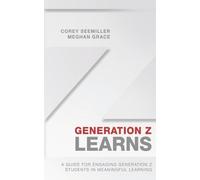 Corey Seemiller Meghan Grace Generation Z Learns (Tascabile)