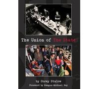 Corey Stulce The Union of The State (Copertina rigida)