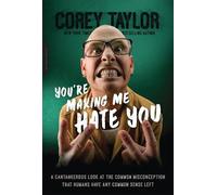 Corey Taylor You're Making Me Hate You (Tascabile)