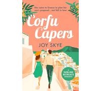 Corfu Capers: Laugh and fall in love with this feel-good romantic comedy