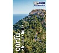 CORFU' E LE ISOLE IONIE GUIDA DUMONT 2023 - BOTIG KLAUS - DUMONT