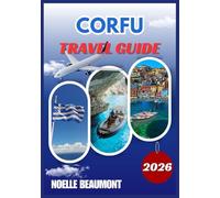 CORFU TRAVEL GUIDE 2026