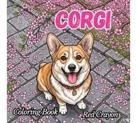 Corgi Coloring Book: 50 Stress Relieving Coloring Pages, Perfect Gift for Corgi Lovers