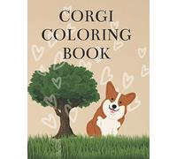 Corgi Coloring Book: dog colouring for adults and kids