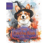 Corgi Coloring Book For Dog Lovers Fall Edition: Beloved Dogs Coloring Book Serise