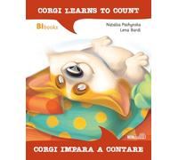 Corgi impara a contare-Corgi learns to count. Ediz. bilingue