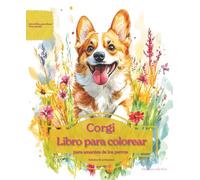 Corgi: Libro para colorear para amantes de los perros - Edición de primavera