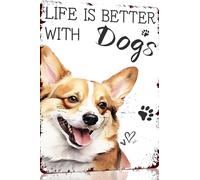 Corgi Life Is Better With Dogs divertente targa in metallo retrò decorazione da parete per casa, strada, cancello, bar, ristoranti, caffetterie, negozi, pub, regalo 15,2 x 20,3 cm