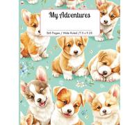 Corgi Puppy Journal for Girls - Adorable Wide Ruled Notebook with Cute Dog Cover, 365 Pages, 7.5” x 9.25” - Daily Diary, Writing Journal, School Notes, Gift for Corgi Dog Lovers