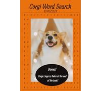 Corgi Word Search: Funny Dog Puzzle about the whims of a Corgi for Tweens to Seniors.