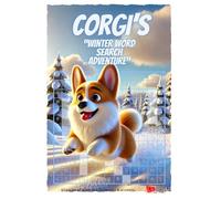 Corgi's Winter Word Search Book: Winter Themed Puzzles for Adults, Teens and Seniors| 55 puzzles to solve