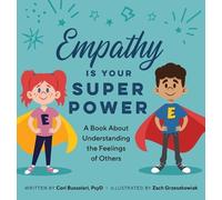Cori Bussolari Empathy Is Your Superpower (Copertina rigida)