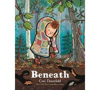 Cori Doerrfeld Beneath (Copertina rigida)