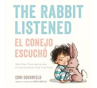 Cori Doerrfeld The Rabbit Listened/El conejo escuchó (Bilingu (Libro di cartone)