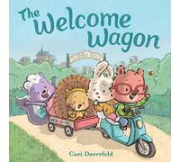 Cori Doerrfeld The Welcome Wagon: A Cubby Hill Tale (Copertina rigida)