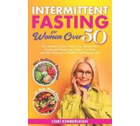 Cori Kimberleigh Intermittent Fasting Diet For Women Over 50 (Tascabile)