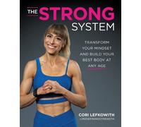Cori Lefkowith The STRONG System (Tascabile)