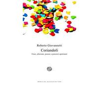 Coriandoli. Frasi, aforismi, poesie e pensieri spettinati