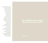 Corigliano Calabro. Fotografia in viaggio da 20 anni. 2003-2023 - AA.VV.