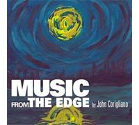 Corigliano, John - Music from the Edge