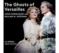 Corigliano John - The Ghosts Of Versailles
