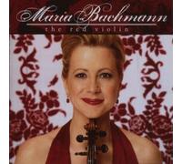 Corigliano: The Red Violin / Ravel: Sonata / Moravec: Ariel Fantasy by Maria Bachmann
