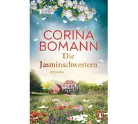 Corina Bomann Die Jasminschwestern: Roman (Tascabile)