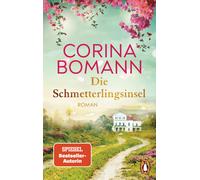 Corina Bomann Die Schmetterlingsinsel: Roman. Ein opulenter Roman vo (Tascabile)