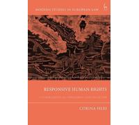 Corina Heri Responsive Human Rights (Tascabile) Modern Studies in European Law