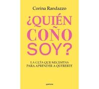 Randazzo Corina Spa-Quien Cono Soy La Guia Que BOOK NUOVO