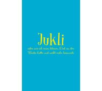 Corinna C. Poet Jukli oder wie ich einen kleinen Esel an der Backe h (Tascabile)