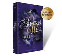 Corinna Kalla Schattenwede - Liebe mich nicht: Die Fortsetzung der e (Tascabile)