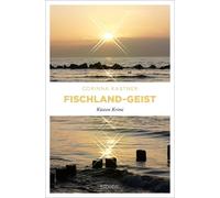 Corinna Kastner Fischland-Geist: Eine Tote im Strandkorb und ein lan (Tascabile)