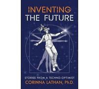 Corinna Lathan Inventing the Future (Tascabile)