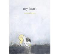 Corinna Luyken – My Heart – Copertina rigida