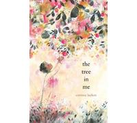 Corinna Luyken The Tree in Me (Copertina rigida)