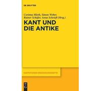 Corinna Mieth Simon Weber Rainer Schäfer Kant Und Die An (Copertina rigida)