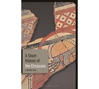 Corinna Riva – A Short History of the Etruscans – Tascabile (Short Histories)