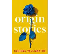 Corinna Vallianatos Origin Stories (Tascabile)