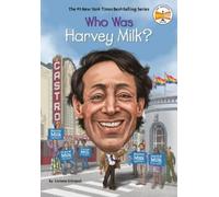 Corinne A. Grinapol Who Was Harvey Milk? (Copertina rigida) Who Was?