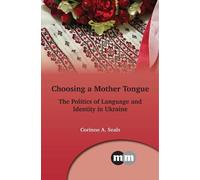 Corinne A. Seals Choosing a Mother Tongue (Tascabile) (PRESALE 12/11/2024)