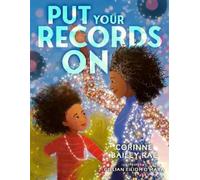Corinne Bailey Rae Put Your Records On (Copertina rigida)