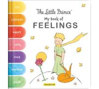 Corinne Delporte The Little Prince: My Book of Feelings (Libro di cartone)