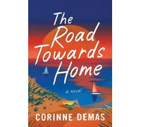 Corinne Demas The Road Towards Home (Tascabile)