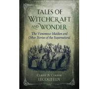 Corinne Lecouteux Claude Lecoute Tales of Witchcraft and Wond (Copertina rigida)
