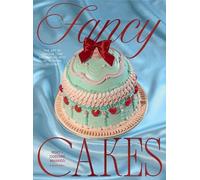 Corinne Mankoo Roxy Mankoo Fancy Cakes (Copertina rigida) (PRESALE 24/09/2026)